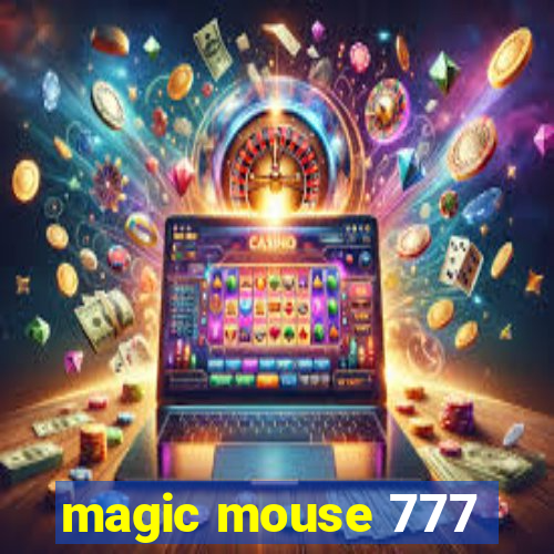 magic mouse 777